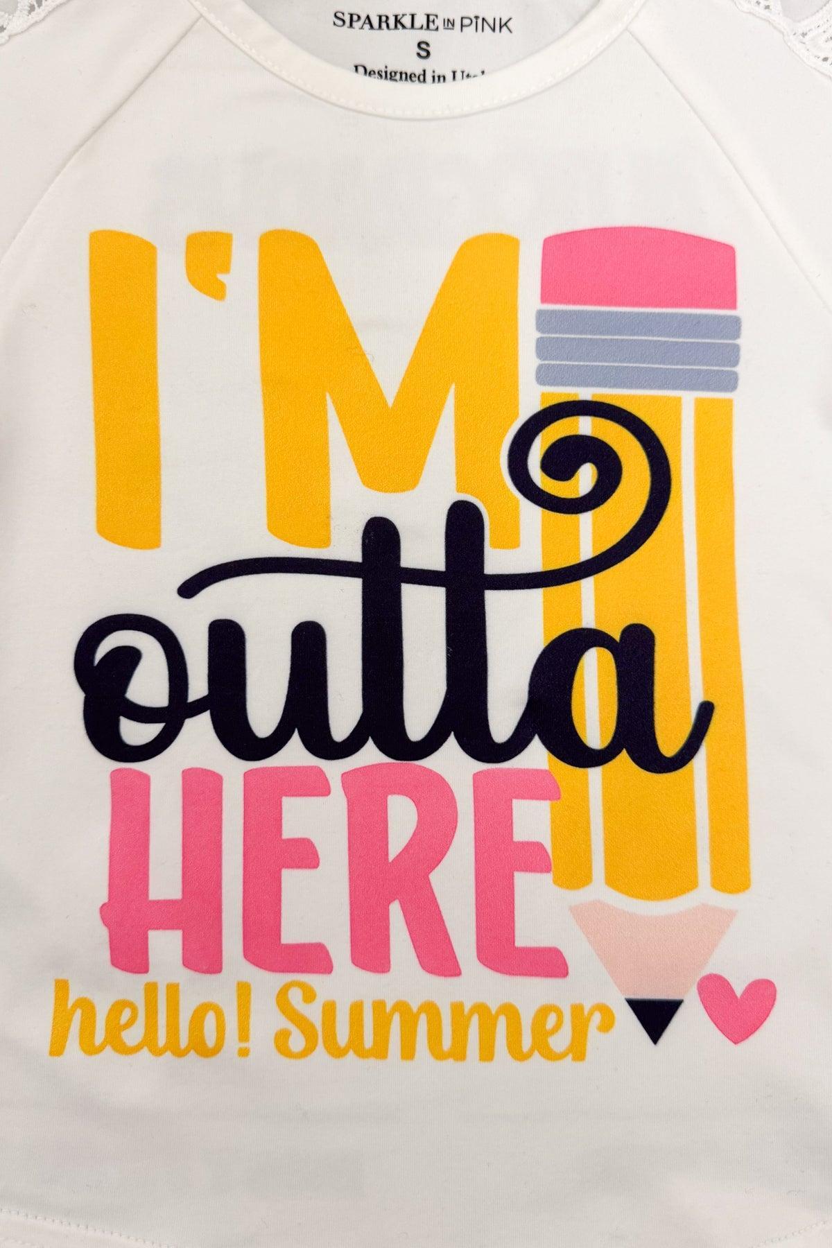 "I'm Outta Here, Hello! Summer" School Top