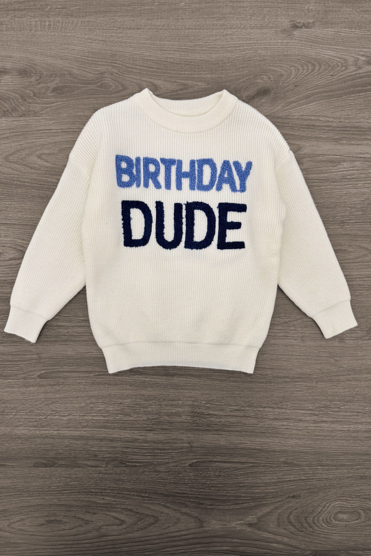 "Birthday Dude" Sweater