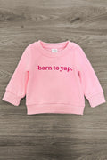 Mom & Me - "Born To Yap" Pink Long Sleeve Top