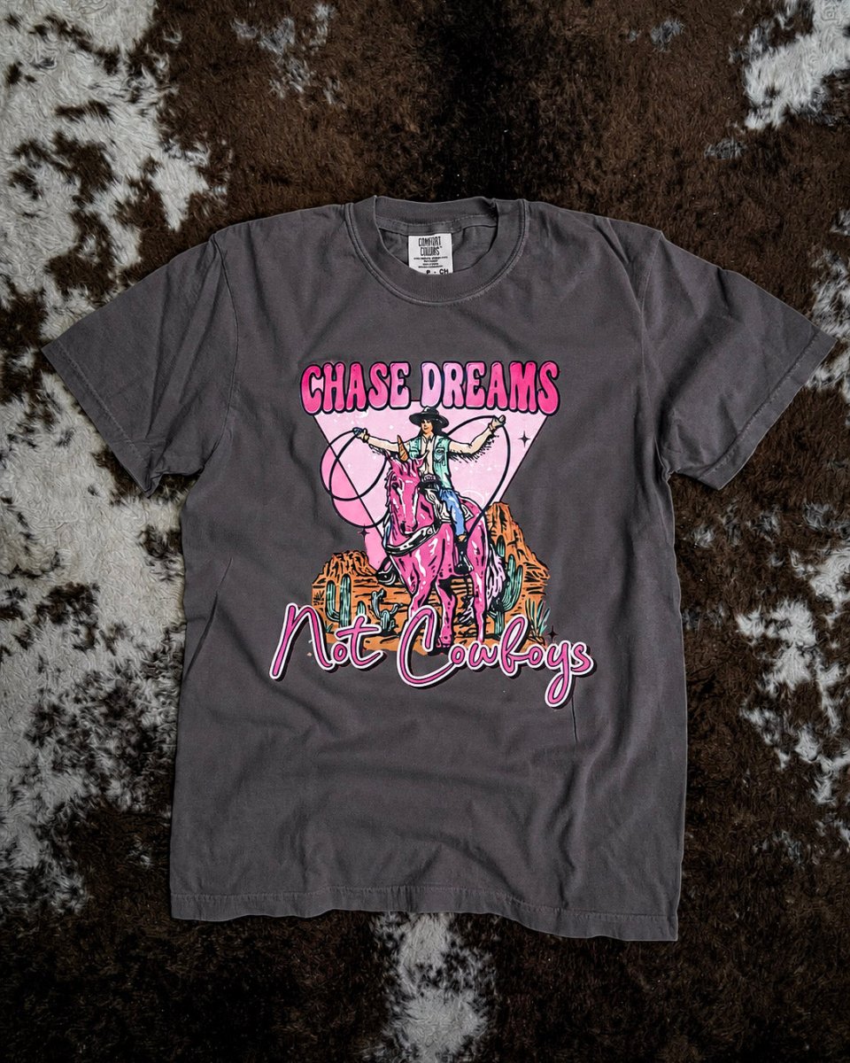 Chase Dreams Not Cowboys Graphic Tee