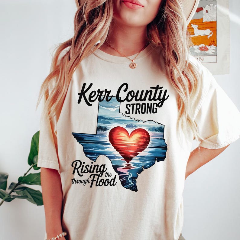 Kerr County Strong Hope Strength Community Texas Strong Heart T-shirts